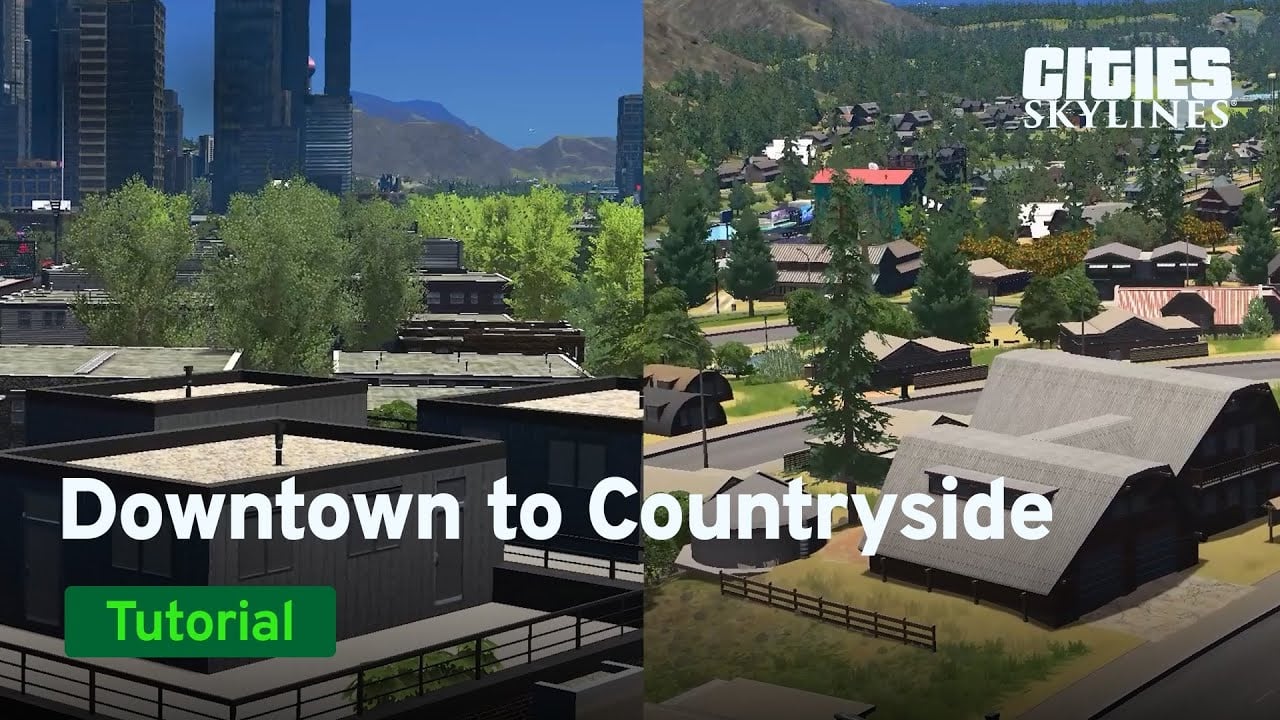 Downtown to Countryside | Tutorial | Cities: Skylines
